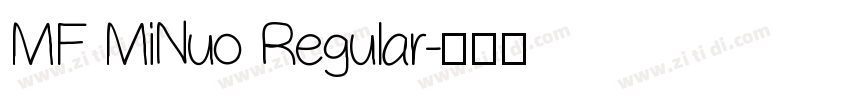 MF MiNuo Regular字体转换